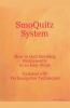 SmoQuitz System How to Quit Smoking Permanently in 10 Easy Steps Updated with Psyenergetics Techniques