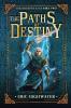 The Paths of Destiny