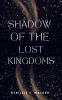 Shadow of the Lost Kingdoms