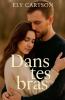 Dans tes bras