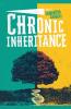 Chronic Inheritance