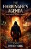 The Harbinger's Agenda