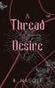 A Thread of Desire