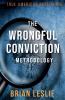 The Wrongful Conviction Methodology