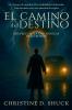El Camino del Destino