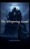 The Whispering House