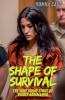 The Shape of Survival