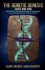 The Genetic Genesis (God's and DNA)