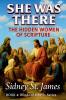 She Was There - The Hidden Women of Scripture