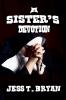 A Sister's Devotion