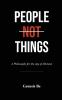 People Not Things