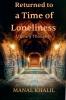 Returned to a Time of Loneliness