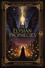 The Elysian Prophecies