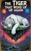 The Tiger That Woke Up Again