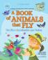 A Book of Animals That Fly