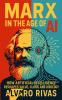 Marx in the Age of AI