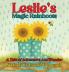Leslie's Magic Rainboots A Tale of Adventure and Wonder