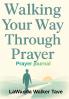 Walking Your Way Through Prayer