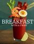 Breakfast With A Twist