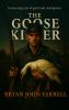 The Goose Killer
