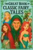 The Great Book of Classic Fairy Tales