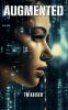 Augmented
