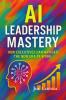 AI Leadership Mastery