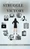 A Personal Struggle to Victory