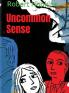 Uncommon Sense