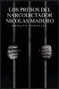Los Presos del narcodictador Nicolás Maduro