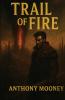 Trail of Fire