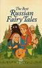 The Best Russian Fairy Tales