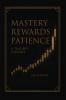 Mastery Rewards Patience