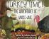 Turkey Time! The Adventures of Uncle Jase