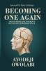 Becoming One Again