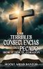 LAS TERRIBLES CONSECUENCIAS DEL PECADO