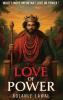 Love Of Power