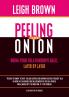 PEELING THE ONION