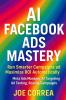 AI Facebook Ads Mastery