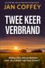 Twee Keer Verbrand