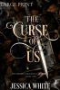 The Curse of Us (Large Print)