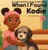 When I Found Kodie