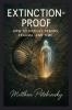 Extinction-Proof