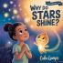 Why Do Stars Shine?