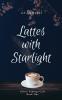 Lattes with Starlight