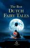 The Best Dutch Fairy Tales