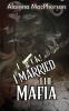 F*ck! I Married the Mafia