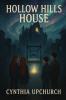 Hollow Hills House Part 1