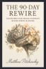 The 90-Day Rewire
