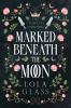 Marked Beneath the Moon